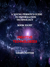 Creative Technologies (eBook): Information Technology Series, Book 8